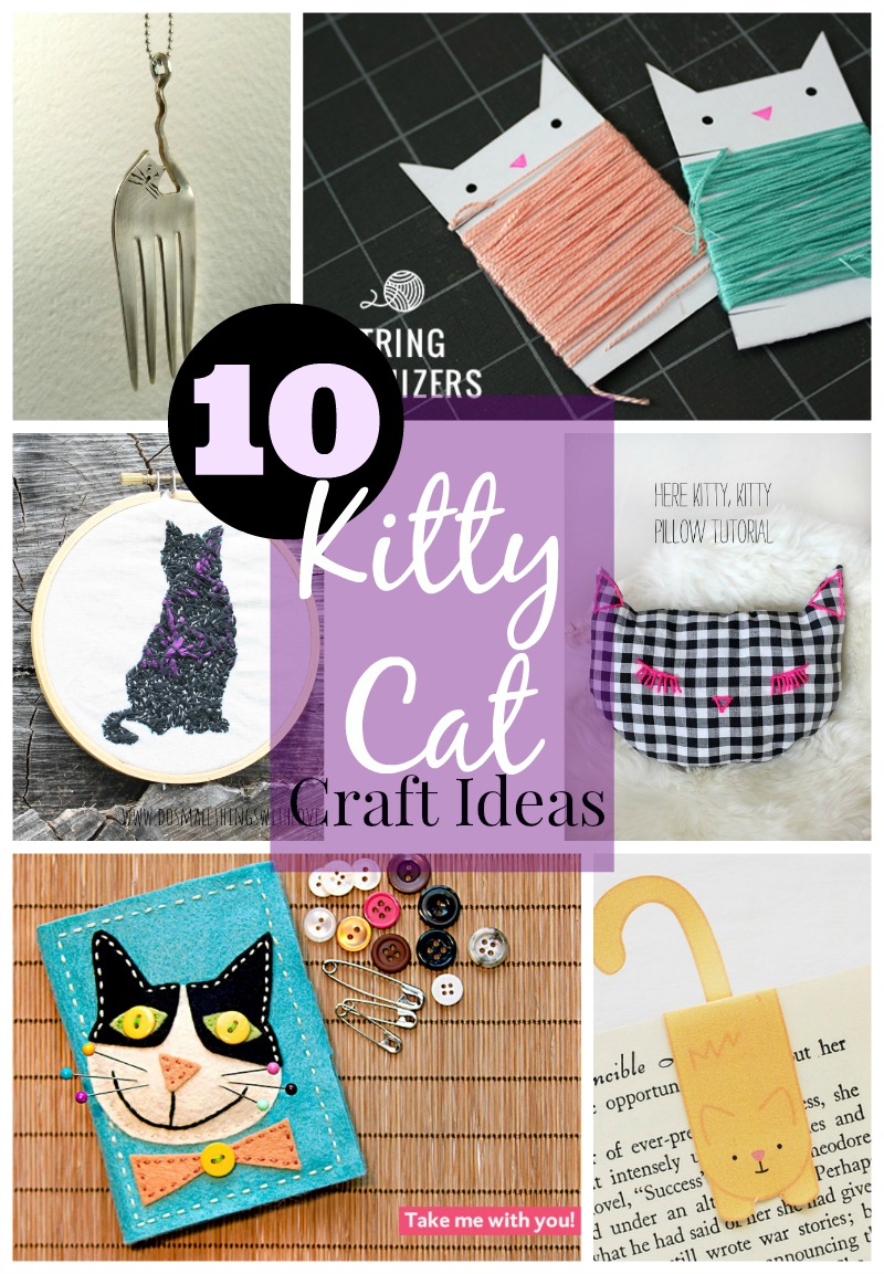 10 Kitty Cat Craft Ideas – Do Small Things with Great Love